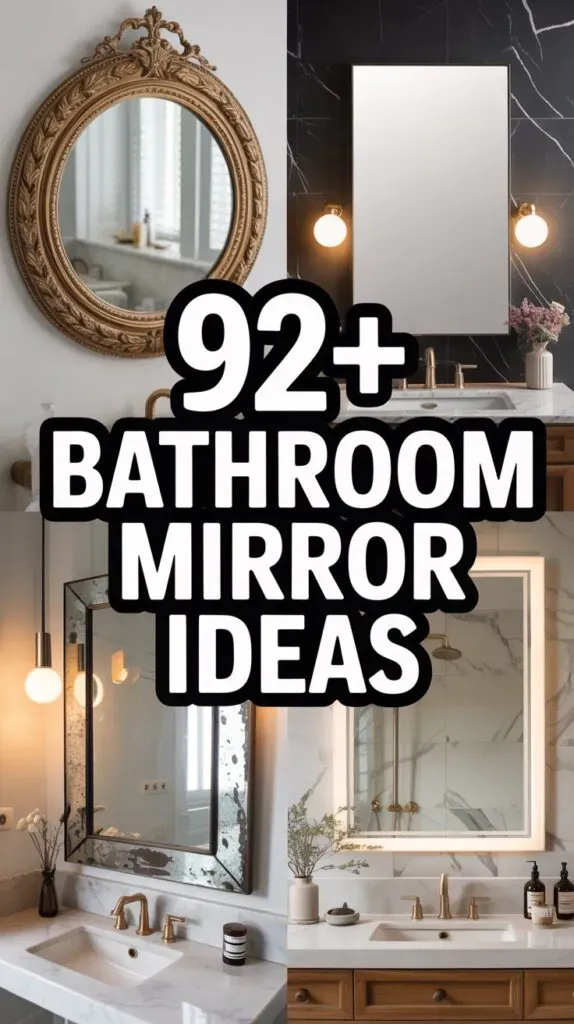 Bathroom Mirror Ideas