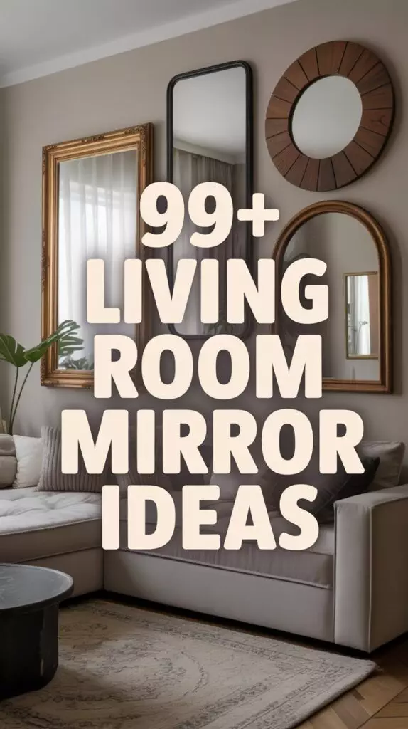 Living Room Mirror Ideas